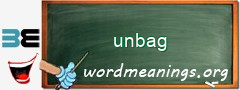 WordMeaning blackboard for unbag